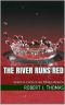 [Jess Williams 07] • The RIVER RUNS RED